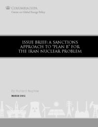 thumnail for Issue_Brief_A_Sanctions_Approach_to__Plan_B__for_the_Iran_Nuclear_Problem_March_2015.pdf