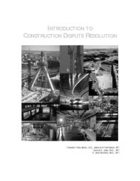 thumnail for Introduction_to_Construction_Dispute_Resolution_Pena-Mora_Sosa_McCone_2-1-2002.pdf