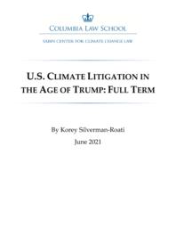 thumnail for Silverman-Roati 2021-06 US Climate Litigation Trump Admin.pdf