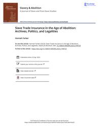 thumnail for Farber Hannah - Slave Trade Insurance in the Age of Abolition Archives Politics and Legalities.pdf