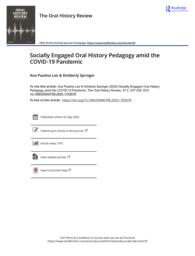 thumnail for Socially Engaged Oral History Pedagogy amid the COVID 19 Pandemic.pdf