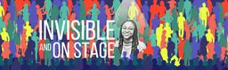 thumnail for invisible-and-on-stage-banner.png