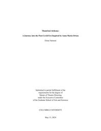 thumnail for THESIS Elena Vannoni - Theatrical Alchemy- A Journey into the Post-Covid Era Inspired by Anna Maria Ortese .pdf
