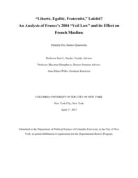 thumnail for Dos Santos Quaresma, Daniela “Liberté, Egalité, Fraternité,” Laïcité - An Analysis of France's 2004 Veil Law and its Effect on French Muslims.pdf