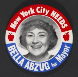 New York City NEEDS BELLA ABZUG for Mayor