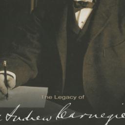 The Legacy of Andrew Carnegie