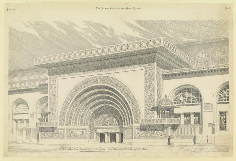 112. Main entrance, Transportation Bldg. The World's Columbian Exposition, 1893. Adler and Sullivan, Architects